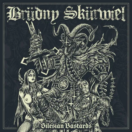 Brudny Skurwiel- Silesian Bastards